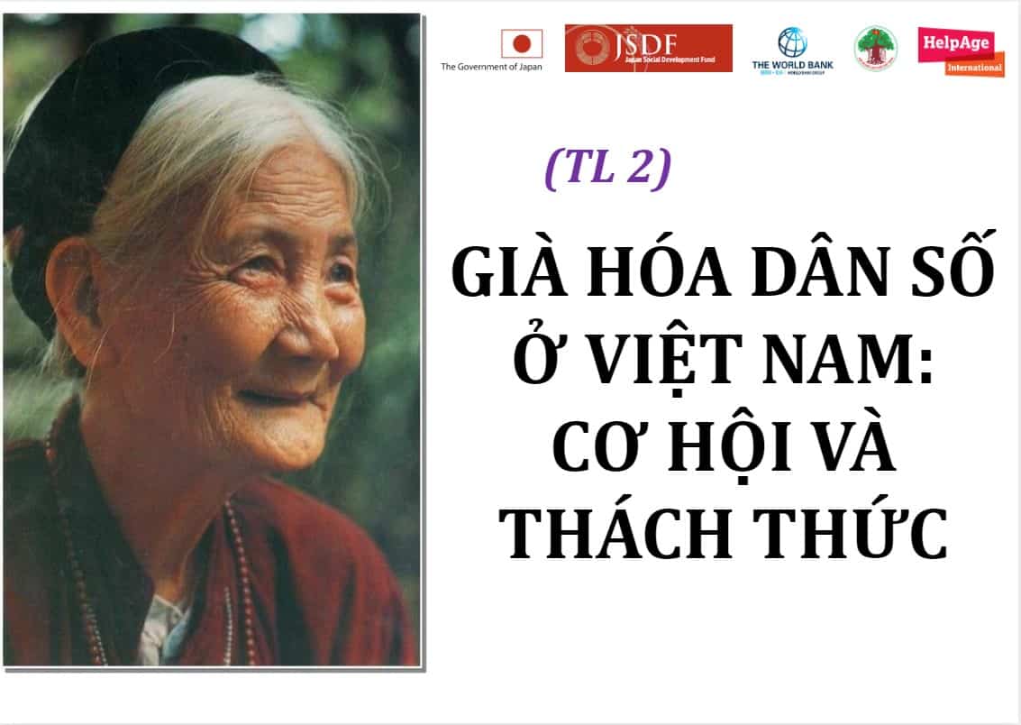 Già hoá dân số ở Việt Nam: Cơ hội và Thách thức