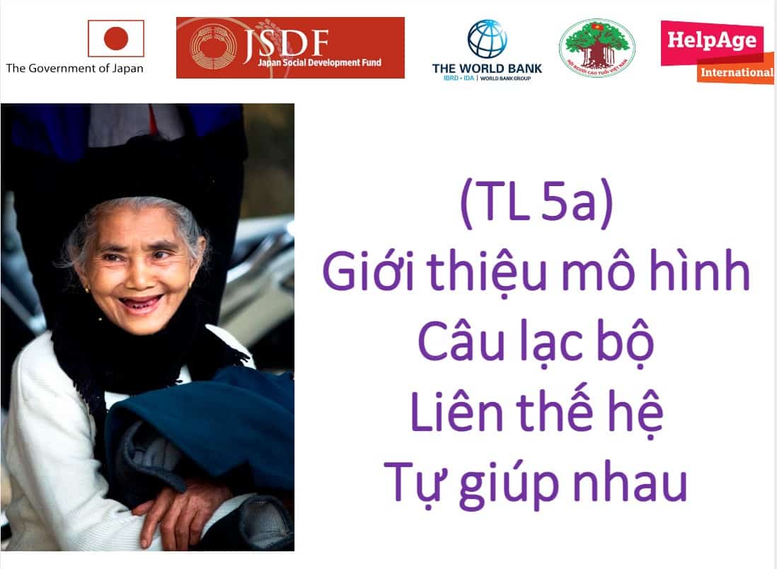 Giới thiệu về mô hình Câu lạc bộ Liên thế hệ Tự giúp nhau