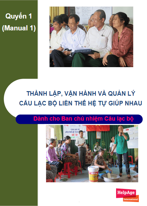 Quyển 1: Thành lập, vận hành và quản lý Câu lạc bộ Liên thế hệ Tự giúp nhau