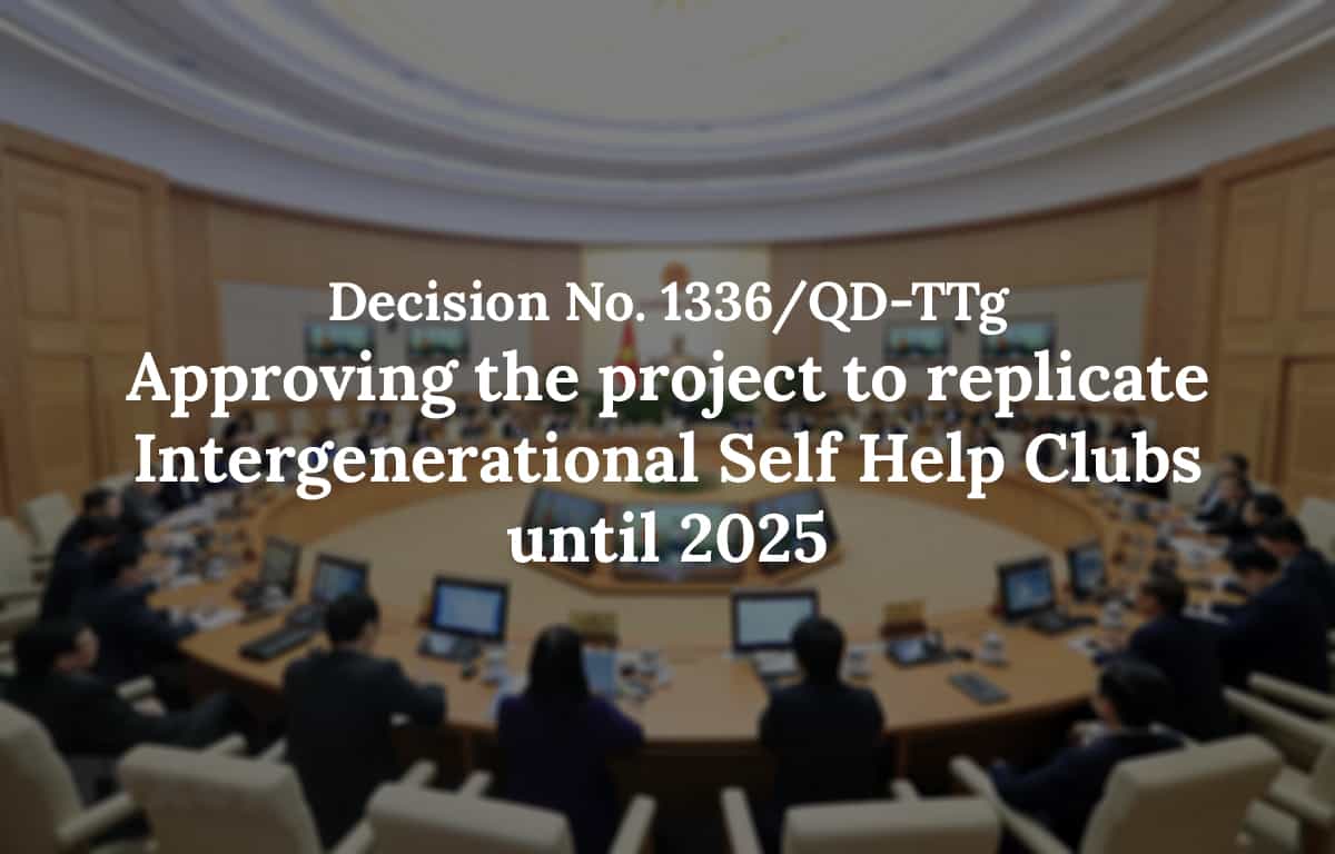 The Prime Minister approved the project to replicate the model of Intergenerational Self Help Club until 2025